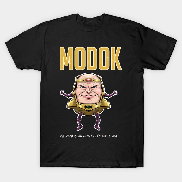 Modok - Darren T-Shirt by whosfabrice